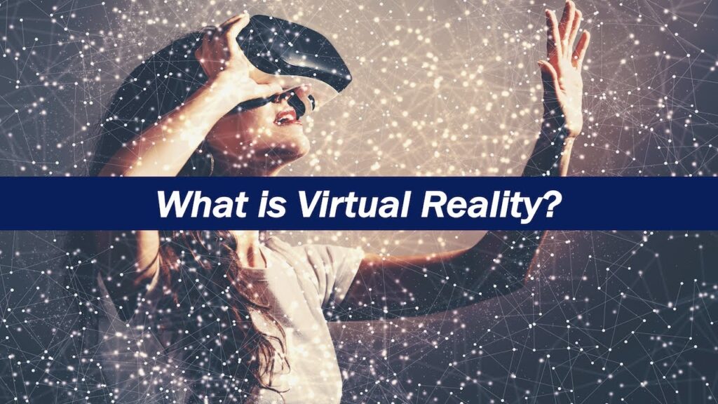 What is virtual reality?